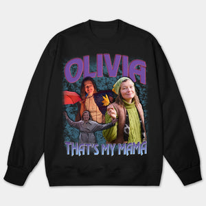 That's My Mom Custom 90's Bootleg Sweatshirt 1_426e14bf-ddc3-4ef4-b60e-2d457b8a80f3.jpg?v=1719481177