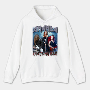 That's My Mom Custom Heavy Metal Hoodie 4_2ed48923-0461-418e-9e25-3d1178b36574.jpg?v=1719544833