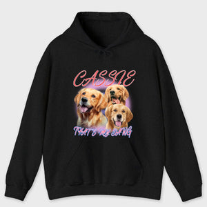 That's My Dawg Custom 90's Airbrush Personalized Dog Photo Hoodie Banner-Hoodie-1_beacc6be-8547-47b1-9df3-7e51e81dd244.jpg?v=1719972620