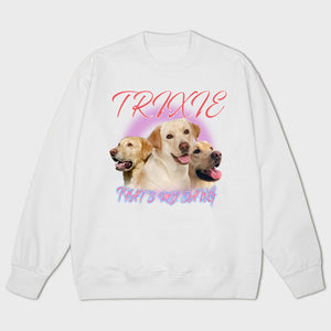 That's My Dawg Custom 90's Airbrush Personalized Dog Photo Sweatshirt Banner-Sweateshirt-2.jpg?v=1719972441