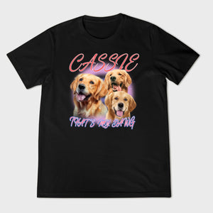 That's My Dawg Custom 90's Airbrush Personalized Dog Photo T-Shirt Banner-t-shirt-1That_s-My-Dawg-Custom-90_s-Airbrush-Personalized-Dog-Photo-T-Shirt.jpg?v=1719970639