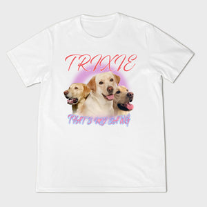 That's My Dawg Custom 90's Airbrush Personalized Dog Photo T-Shirt Banner-t-shirt-2_ad24bf4e-e20c-4172-82e5-f0574b25d767.jpg?v=1719970639