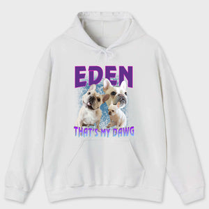 That's My Dawg Custom 90's Bootleg Hoodie Custom Dog Hoodie, Custom Bootleg Hoodie, Custom Dog Bootleg Hoodie Hoodie-1.jpg?v=1719564171