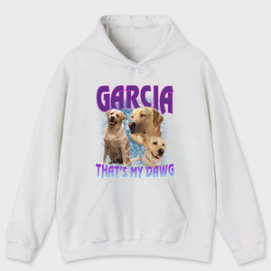 That's My Dawg Custom 90's Bootleg Hoodie Custom Dog Hoodie, Custom Bootleg Hoodie, Custom Dog Bootleg Hoodie Hoodie-2.jpg?v=1719564171