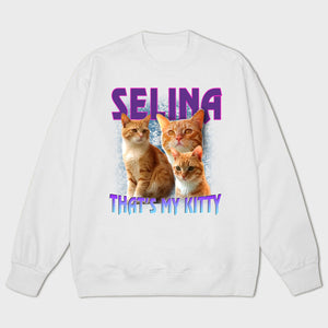 That's my kitty 90's bootleg custom cat photo - Personalized photo Sweatshirt Sweatshirt2.jpg?v=1719634379