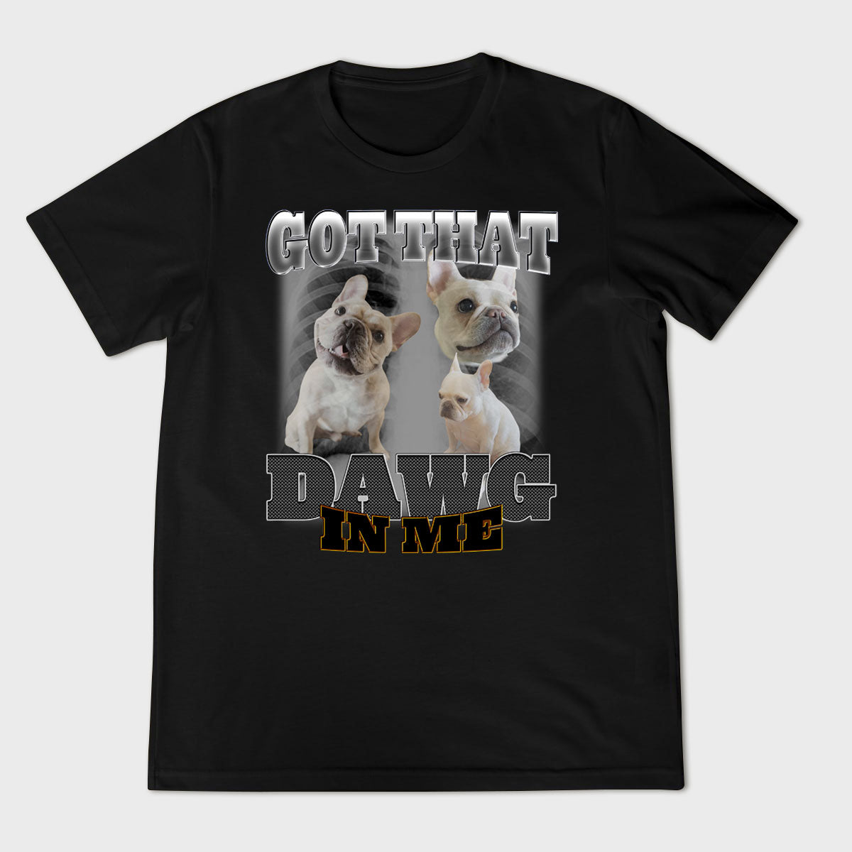 Got That DAWG In Me T-Shirt Custom Bootleg T-Shirt Custom Photo Shirt Dog Lovers Shirt Gift For Dog Mom Dog Dad T-shirt-2_1d28227b-e1e5-4c0a-b793-83458402c0b3.jpg?v=1719470298